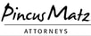 Pincus Matz Attorneys